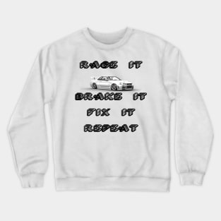 Race It Brake It Repeat Crewneck Sweatshirt